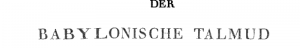 Der babylonische Talmud: Synhedrin (2 hǎlfte). Makkoth. Šebuʻoth. ʻEdijoth. ʻAboda zara. Aboth. Horajoth