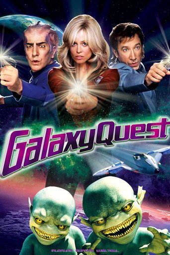 Plakat von "Galaxy Quest - Planlos durchs Weltall"